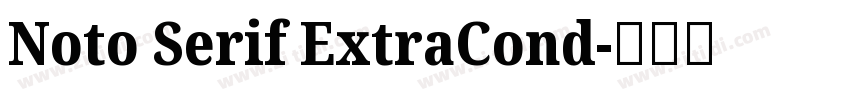 Noto Serif ExtraCond字体转换